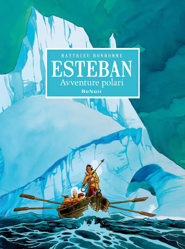 renoir-comics-esteban-avventure-polari-fumetto-baleniera-leviathan image 1