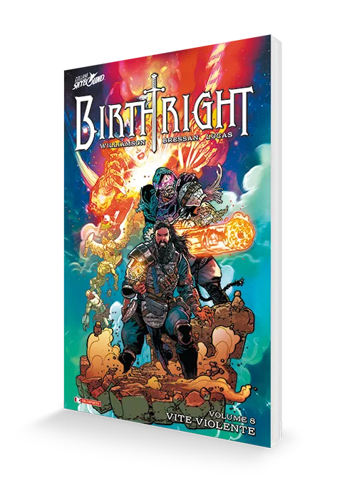 saldapress-birthright-vol-8-vite-violente-fantasy-di-joshua-williamson image 1
