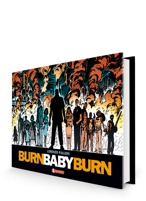saldapress-burn-baby-burn-graphic-novel-thriller-storico image 1