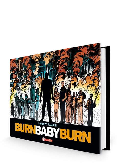 saldapress-burn-baby-burn-graphic-novel-thriller-storico image 1