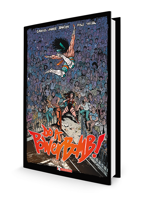 saldapress-do-a-powerbomb-il-graphic-novel-di-wrestling-transdimensionale-di-dan image 1