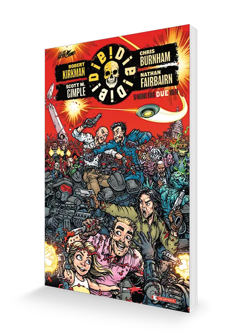 saldapress-die-die-die-vol-2-fumetto-iper-violento-di-robert-kirkman-e-scott-m-g image 1