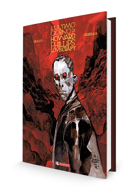 saldapress-l-ultimo-giorno-di-howard-phillips-lovecraft-giulivo-rebelka image 1