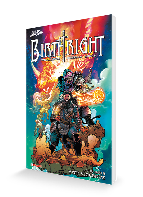 saldapress-birthright-vol-8-vite-violente-fantasy-di-joshua-williamson image 1