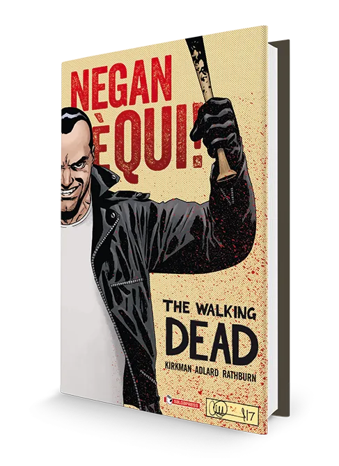 saldapress-the-walking-dead-negan-qui-hc-edizione-cartonata image 1