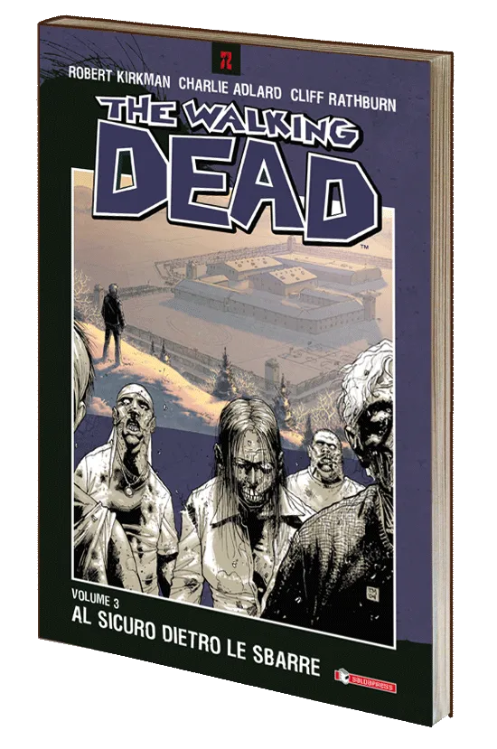 saldapress-the-walking-dead-vol-3-al-sicuro-dietro-le-sbarre-volume-in-italiano image 1