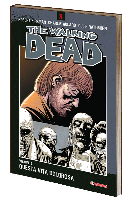 saldapress-the-walking-dead-vol-6-questa-vita-dolorosa-brossurato image 1