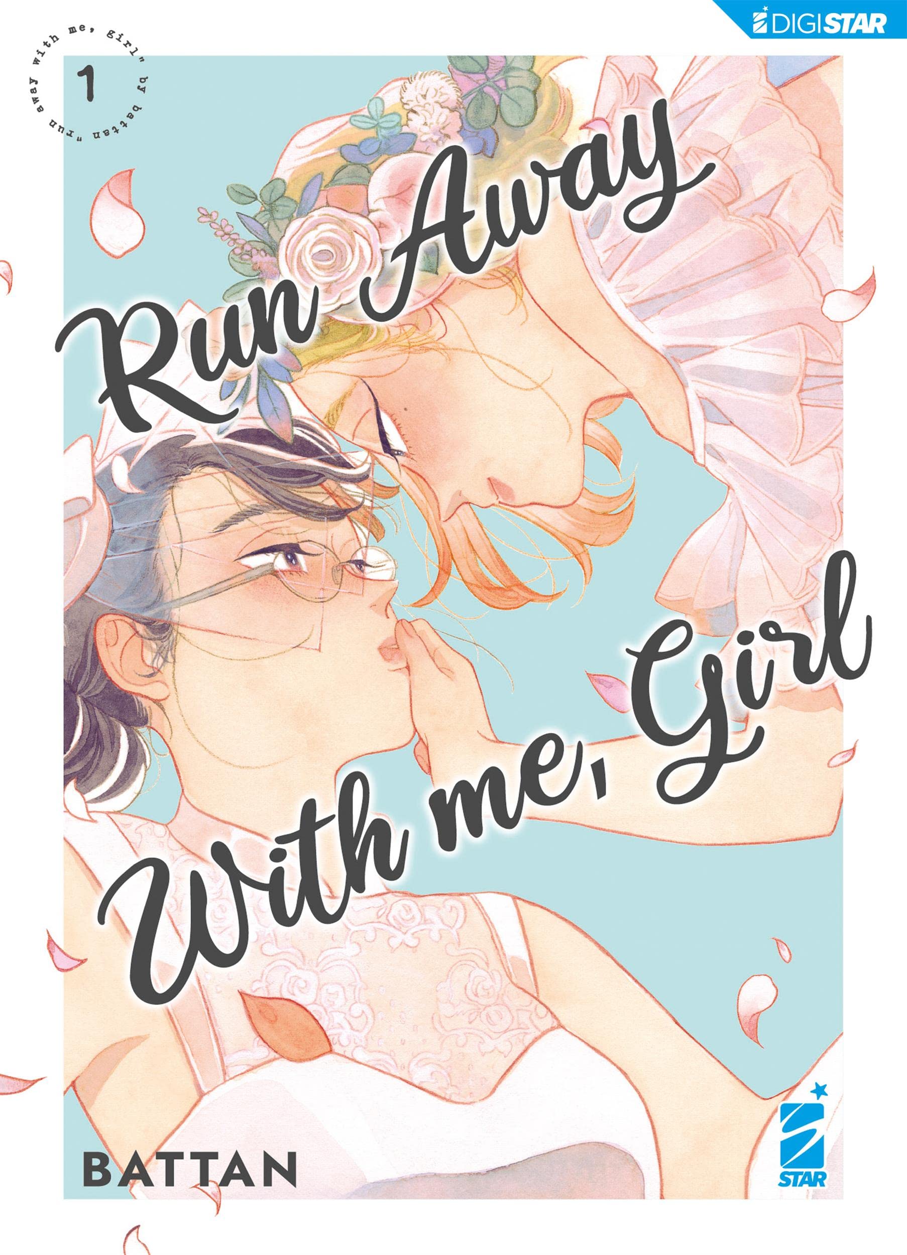 star-comics-run-away-with-me-girl-1-digital-edition-manga-yuri image 1