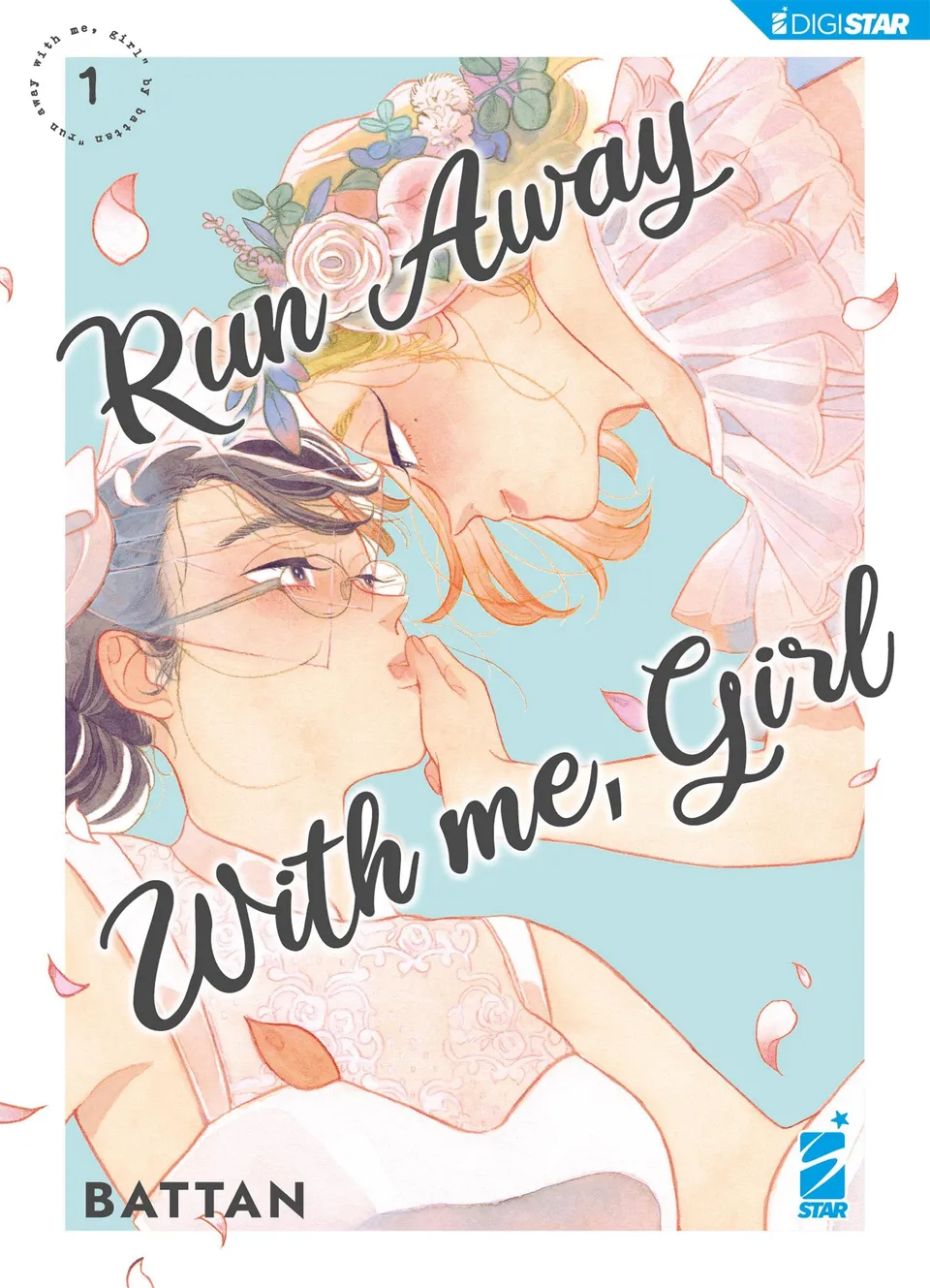 star-comics-run-away-with-me-girl-1-digital-edition-manga-yuri image 1